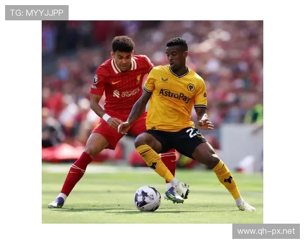 恩古莫表现出色助利物浦战胜狼队荣膺全场最佳称号